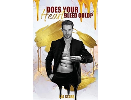 Livro Does Your Heart Bleed Gold? De Lea Stars (inglês)