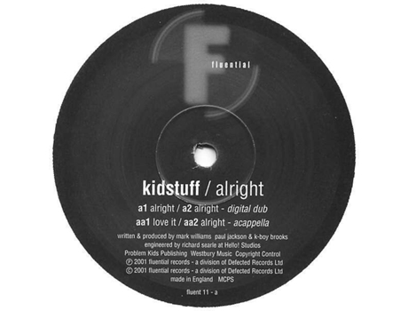 Vinil Alright, Kidstuff Fluential