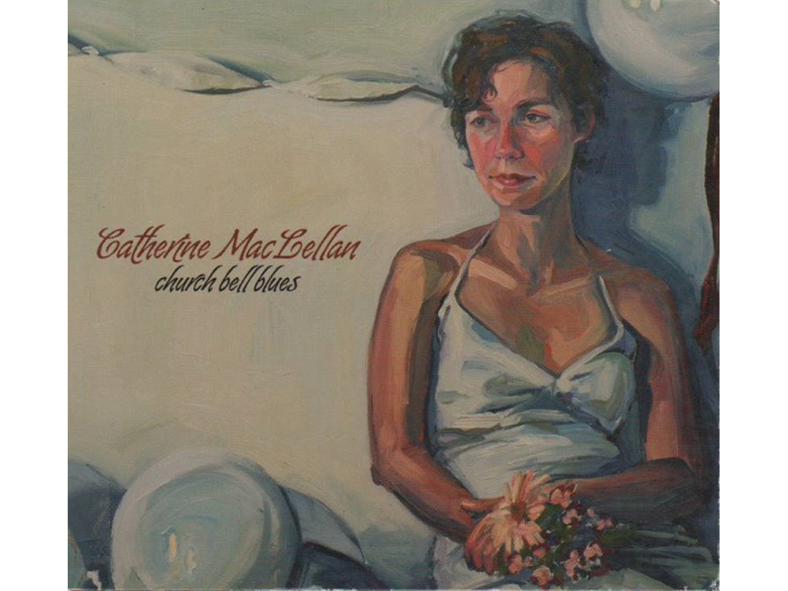 CD Catherine MacLellan - Church Bell Blues