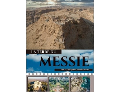 Livro La Tierre Du Messie ...une Terre Où Coulent Le Lait Et Le Miel. De Marcos Enrique Ii Ruiz Rivero (inglês)