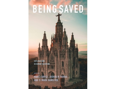 Livro Being Saved De Marc Cortez (inglês)