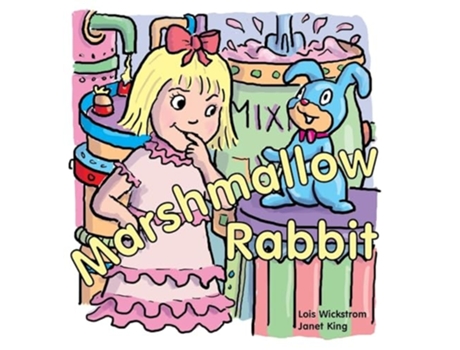 Livro Marshmallow Rabbit de Lois Wickstrom (Inglês - Capa Dura)