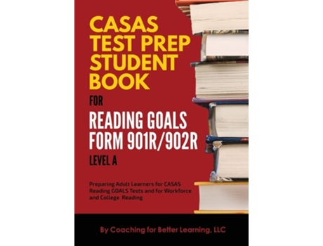 Livro Casas Test Prep Student Book For Reading Goals Forms 901r/902r Level A De Coaching For Better Learning (inglês)