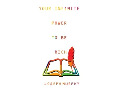 Livro Your Infinite Power To Be Rich De Joseph Dr Murphy (inglês)