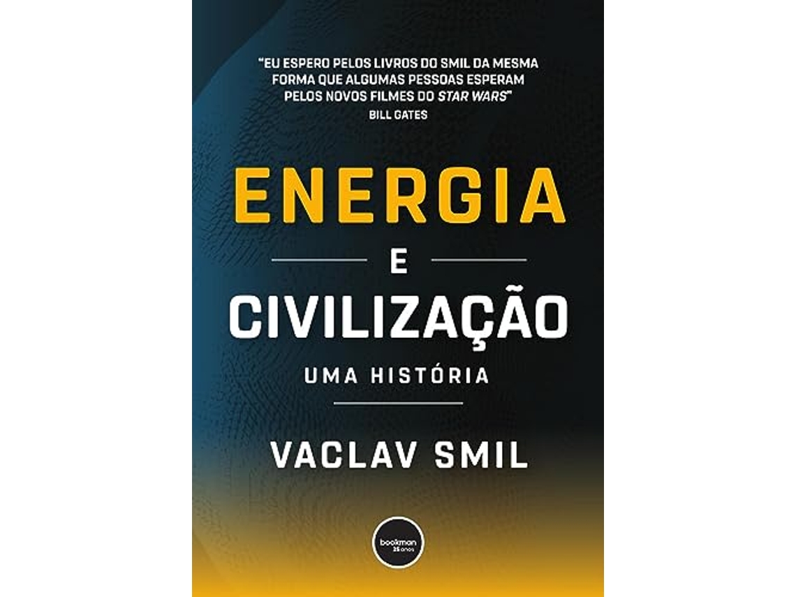 Livro Energia E Civilização de Vaclav Smil (Português)