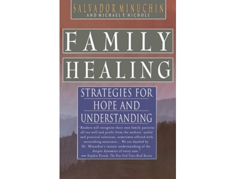 Livro Family Healing: Strategies for Hope and Understanding de Salvador Minuchin ( Inglês )
