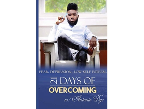 Livro 21 Days Of Overcoming de Antonio Dye (Inglês)