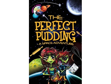 Livro The Perfect Pudding A Space Adventure de Fiona C Ross (Inglês)