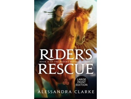 Livro Riders Rescue De Alessandra Clarke (inglês - Capa Dura)