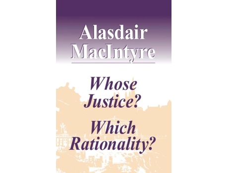 Livro Whose Justice? Which Rationality? De Alasdair Macintyre (inglês)