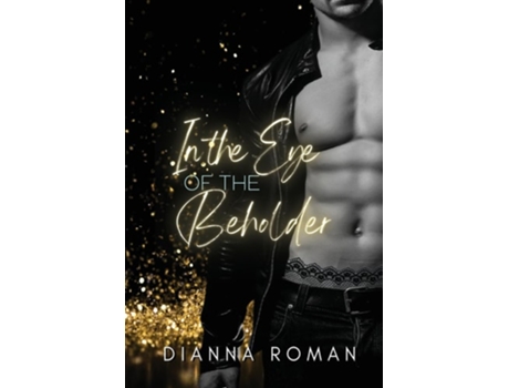 Livro In the Eye of the Beholder de Dianna Roman (Inglês)