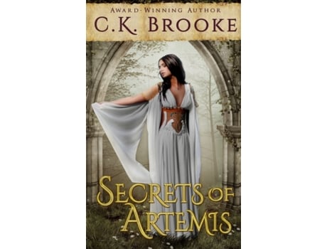Livro Secrets of Artemis: A Teen Goddess Novel (Mythic Maidens) C.K. Brooke (Inglês)