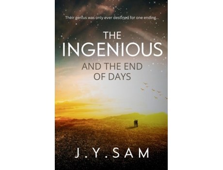 Livro The Ingenious and the End of Days de JY Sam (Inglês)