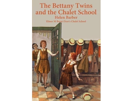 Livro The Bettany Twins and the Chalet School de Helen Barber (Inglês)