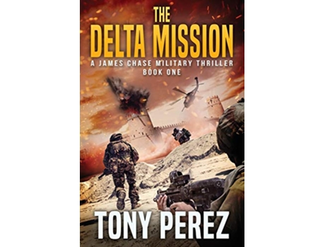 Livro The Delta Mission de Tony Perez (Inglês)
