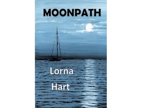 Livro Moonpath De Lorna Hart (inglês)