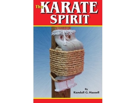 Livro Karate Spirit de Randall G Hassell (Inglês)