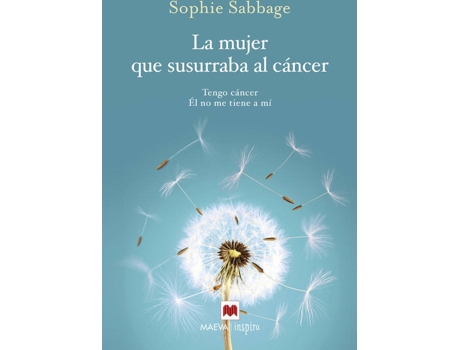 Livro La Mujer Que Susurraba Al Cáncer de Sphiee Sabbage (Espanhol)
