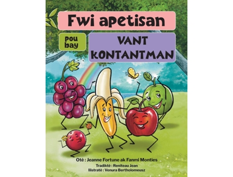 Livro Fwi apetisan pou bay vant Kontantman de Jeanne Fortune (Inglês)