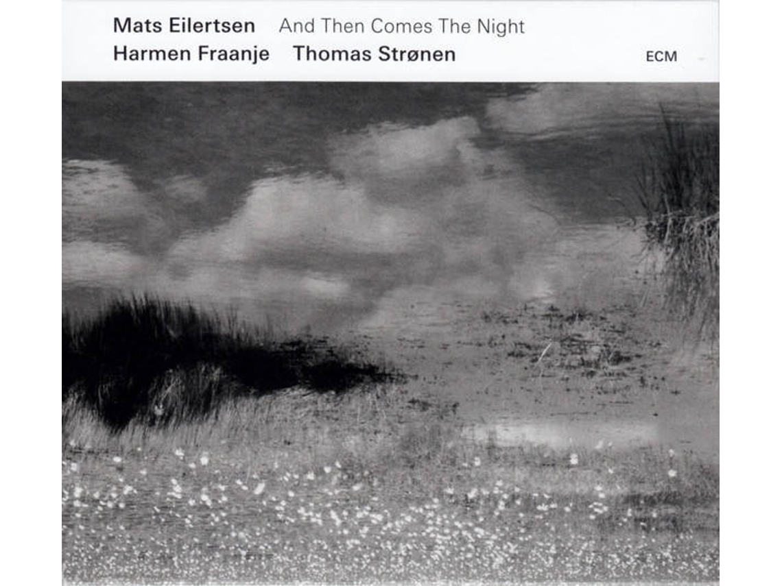 CD Mats Eilertsen / Harmen Fraanje, Thomas Strønen - And Then Came Fall (1CDs)