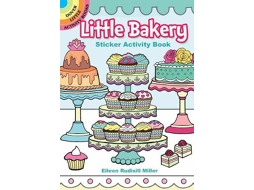 Livro Little Bakery Sticker Activity Book de Eileen Rudisill Miller (Inglês)