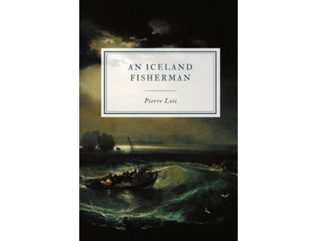 Livro An Iceland Fisherman de Pierre Loti (Inglês)