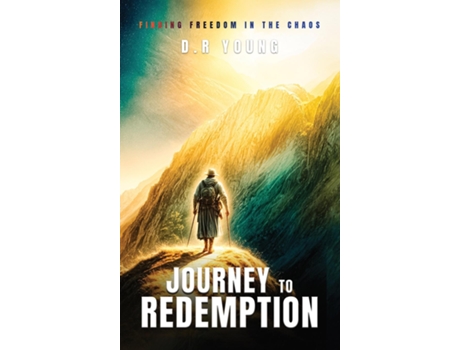 Livro Journey To Redemption Finding Freedom in the Chaos de DR Young (Inglês)