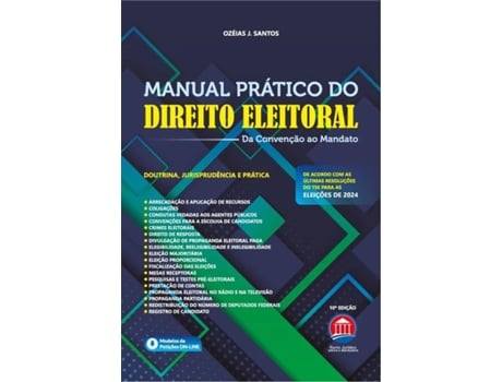 Livro Manual Prático Do Direito Eleitoral Da Convenção Ao Mandato De Santos J (português Do Brasil)