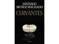 Livro Cervantes de Muñoz Machado e Santiago