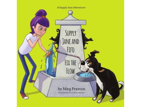 Livro Supply Jane amp Fifo Fix the Flow A Supply Chain and Logistics Adventure for Kids de Megan Preston Meyer (Inglês)