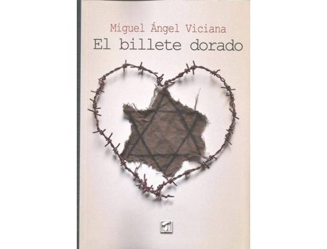 Livro El Billete Dorado de Miguel A. Viciana Clemente (Espanhol)
