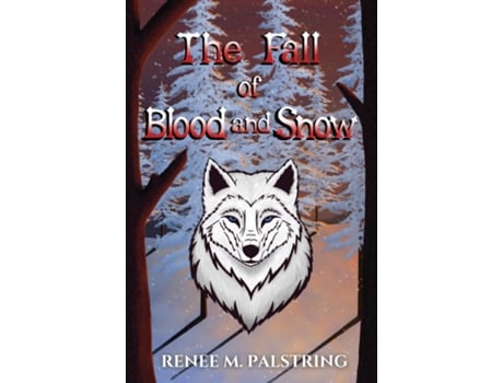 Livro The Fall of Blood and Snow de Renee Palstring (Inglês)