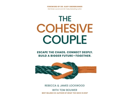 Livro The Cohesive Couple Escape the Chaos. Connect Deeply. Build A Bigger Future-Together de Rebecca Lockwood (Inglês)
