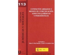 Livro Conflictos Armados Y Medios De Comunicación Aspectos Jurídicos Y Periodísticos de Carlos R Fernández Liesa (Espanhol)