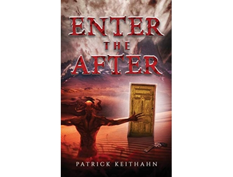 Livro Enter the After de Patrick Keithahn (Inglês)