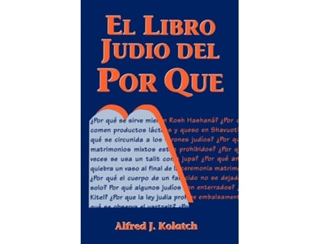 Livro El Libro Judio del Por Que Jewish Book of Why de Alfred J Kolatch (Espanhol)