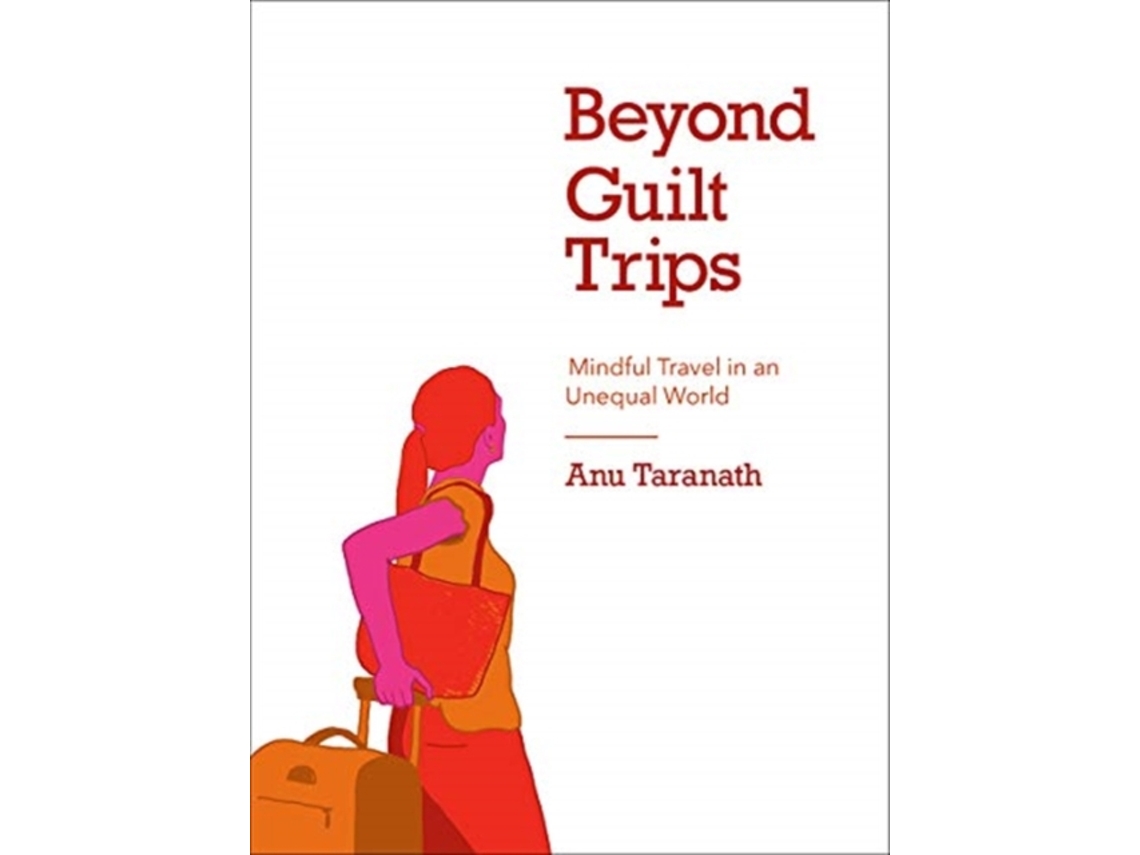 Livro Beyond Guilt Trips de Anu Taranath (Inglês)