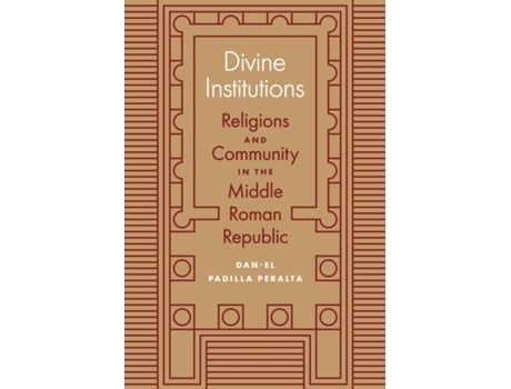 Livro divine institutions de dan-el padilla peralta (inglês)