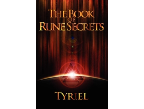 Livro The Book of Rune Secrets: First International Edition de Tyriel (Inglês)