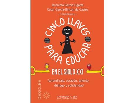 Livro Cinco Llaves Para Educar En El Siglo XXI de Jeronimo García