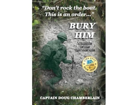 Livro Bury Him A Memoir of the Viet Nam War de Capt Doug Chamberlain (Inglês)