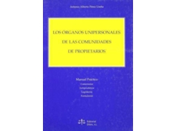 Livro Los Órganos Unipersonales De Las Comunidades De Propietarios de Antonio Alberto Pérez Ureña (Espanhol)