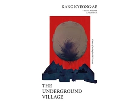 Livro The Underground Village de Kang Kyeong-ae (Inglês)