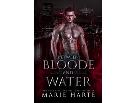 Livro Between Bloode And Water De Marie Harte (inglês)