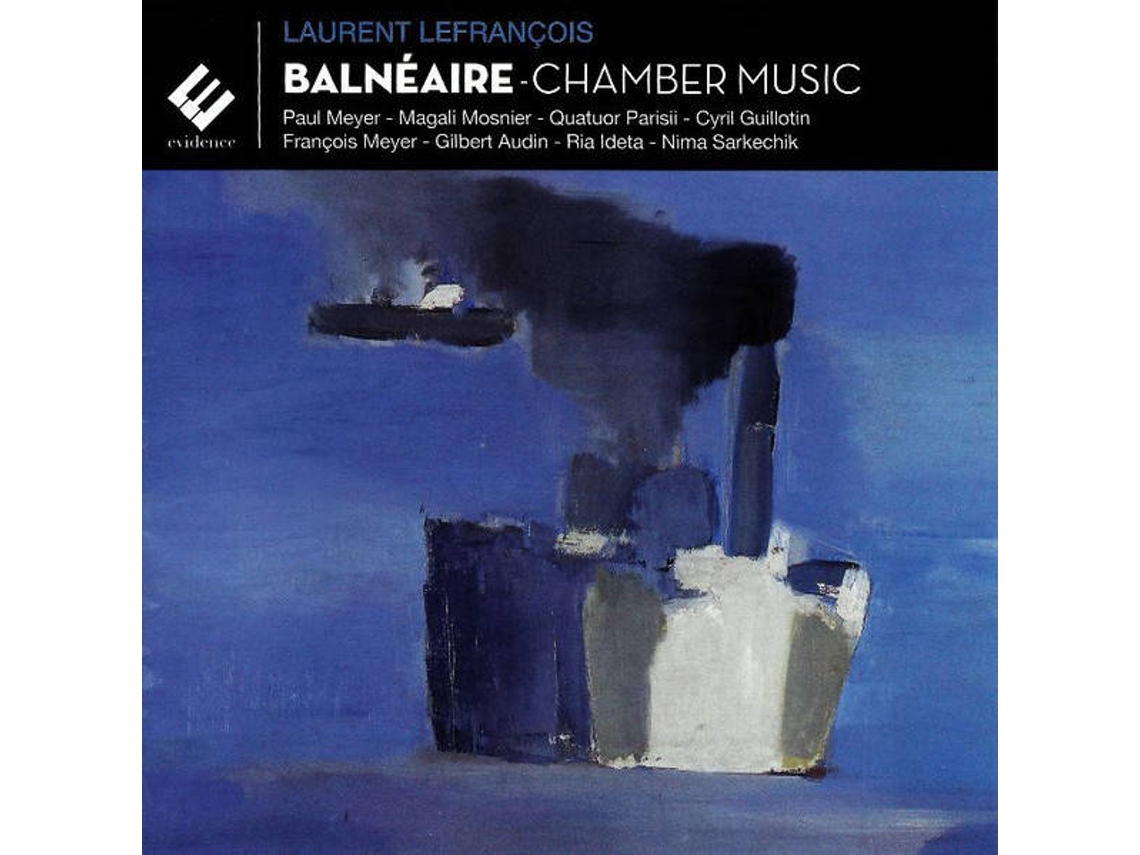 CD Laurent Lefrançois - Balnéaire - Chamber Music