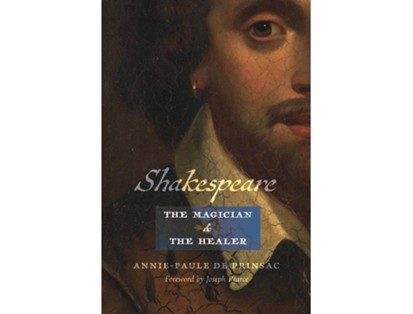 Livro Shakespeare, the Magician and the Healer de Annie-Paule de Prinsac (Inglês)