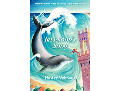Livro Jessaloups Song The Whales Series de Hester Velmans (Inglês)