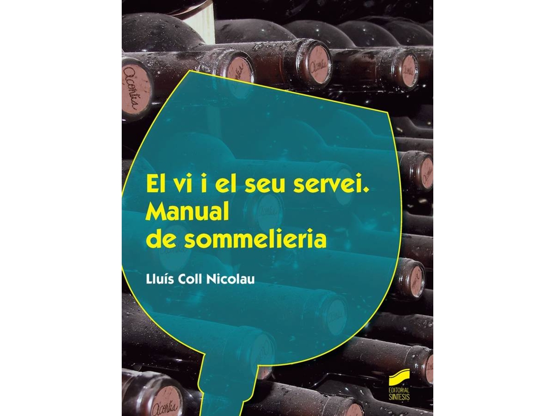 Livro El Vi I El Seu Servei de Lluis Coll Nicolau