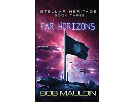 Livro Far Horizons De Bob Mauldin (inglês)