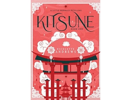 Livro Kitsune A Little Mermaid Retelling de Nicolette Andrews (Inglês - Capa Dura)